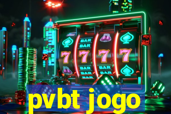 pvbt jogo